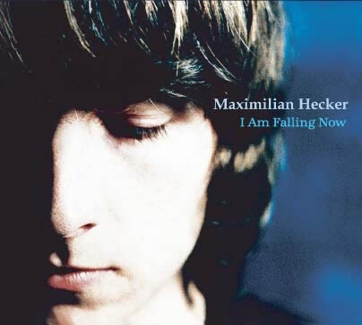 Maximilian Hecker I Am Falling Now