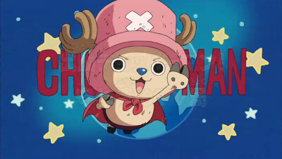 ONE PIECE | CHOPPER MAN