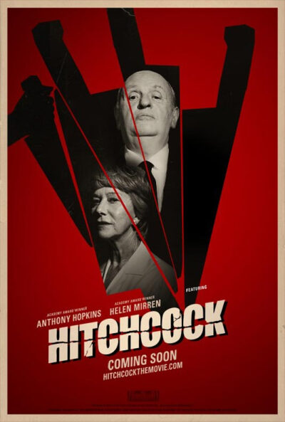 希区柯克 Hitchcock (2012) 爆3款创意海报 安东尼·霍普金斯/海伦·米伦/斯嘉丽·约翰逊/杰西卡·贝尔/詹姆斯·达西/丹尼·休斯顿/托妮·科莱特众星云集还原《惊魂记》拍摄历程