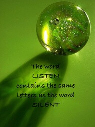 The word LISTEN contains the same letters as the word SILENT