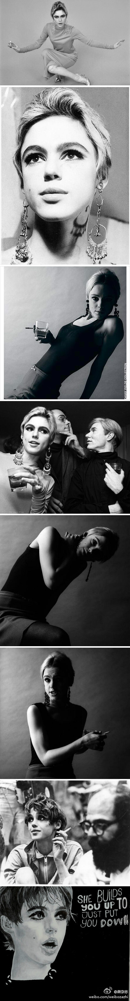 Edie Sedgwick，被鲍·勃迪伦所伤，又伤了安迪·沃霍尔的“工厂女孩” ，安迪说她是个无可救药的骗子，从不说实话，但她可以真的掉眼泪，让你相信她。迪伦倒温柔些，这支为她而写的歌里，说她像女人一样去受伤，但却像小女孩一样崩溃。