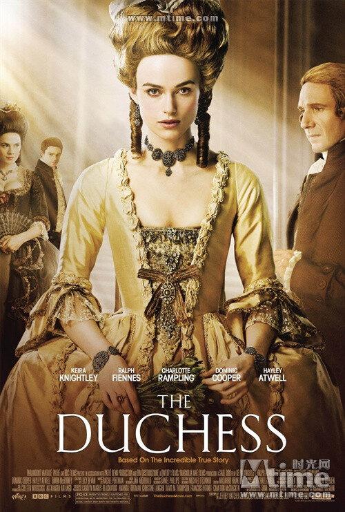 公爵夫人The Duchess（2008） 一部讲述贵族风流韵事的电影，嫁给公爵的Georgiana只是他的一个生子工具——全英国唯一不爱她的男人就是她丈夫。