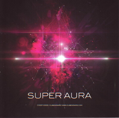 [M3-30音乐][320K mp3][cubegrams][CGSP-0002]SUPER AURA