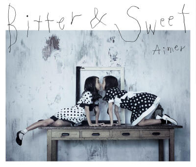 【Album】Aimer - Bitter&Sweet