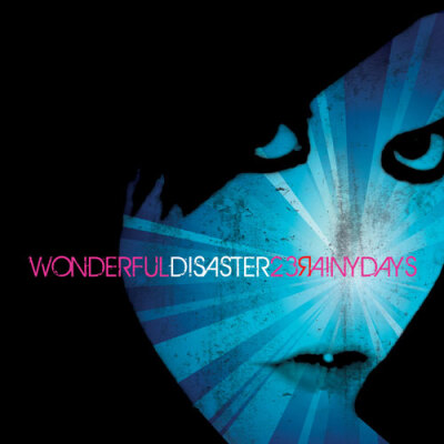 23RAINYDAYS -Wonderful Disaster(MP3)