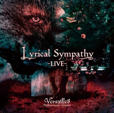 Versailles -Lyrical Sympathy -LIVE-