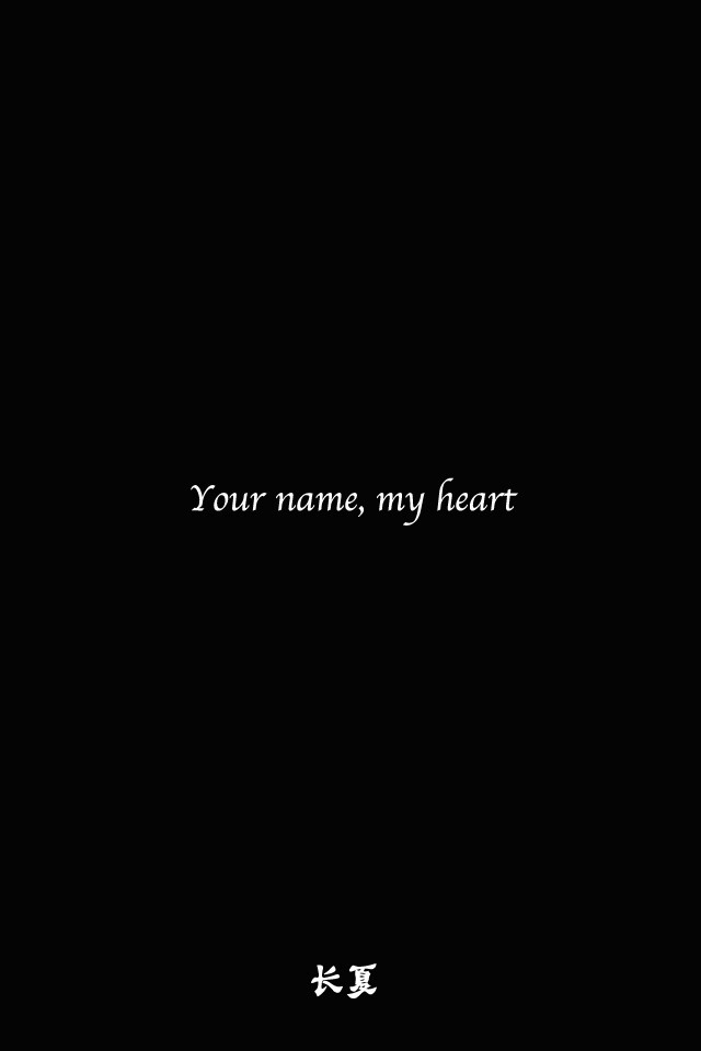 Your name, my heart