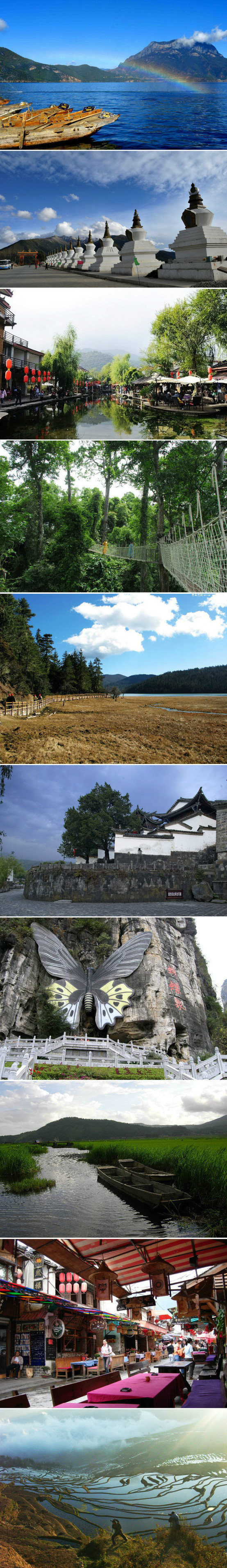 [云南十大旅游地] 1.泸沽湖：湖心荡漾 2.香格里拉：朝圣松赞林寺 3.束河古镇：晒太阳发呆 4.西双版纳：吃傣族美食 5.普达措：聆听内心的声音 6.腾冲和顺：在大石巷中喝杯清茶 7.蝴蝶泉：相遇五朵金花 8.北海湿地：水上的草原 9.大理古城：梦回西游女儿国 阳哈尼梯田：水墨梯田。