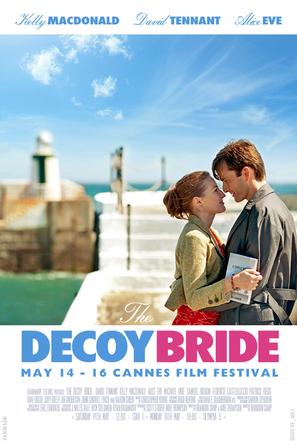 诱饵新娘 The Decoy Bride 当全世界的媒体遥控器上的苏格兰岛屿，好莱坞女星试图结婚的下降，本地的姑娘聘请作为诱饵新娘推迟狗仔队的气味。