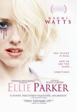 爱丽·帕克 Ellie Parker 真实记录了一个在LA梦想做演员的女孩子Ellie Parker矛盾、挣扎、痛苦、欢乐的心路历程