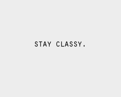 文字 stay classy