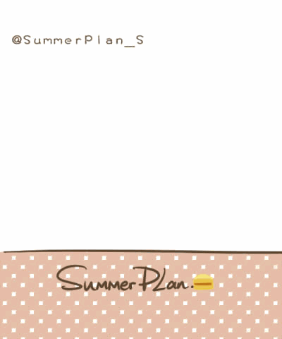 【Summer Plan】感谢所有喜欢【Summer Plan】的朋友，谢谢你们！ ---- 来自 Summer Plan 工作室