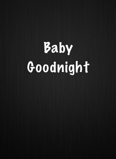 baby goodnight