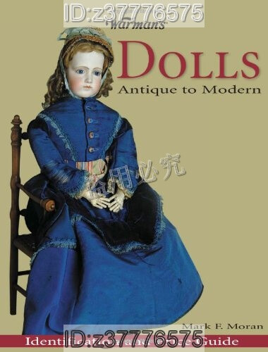 Warman's Collectible Dolls: Antique to Modern