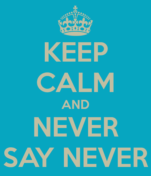 【壁纸。情系】Never Say Never。 糖粿~KEEP CALM AND..、keep calm、