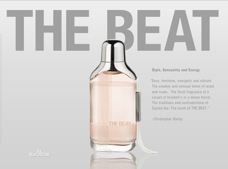 burberry the beat（for woman） 香调： 木质花香调 前味： 佛手柑、豆蔻、粉红胡椒、柑橘 中味： 锡兰红茶、鸢尾花、蓝铃、鸢尾花 后味： 麝香、香根草、西洋杉