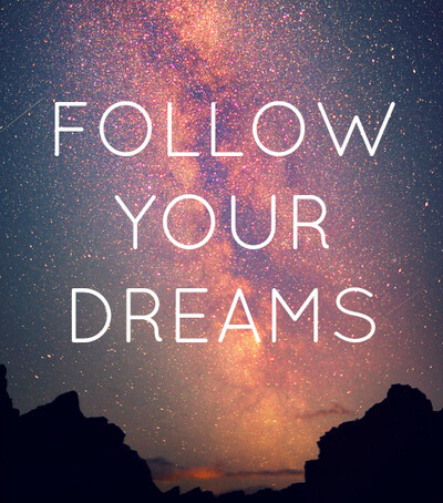 FOLLOW YOUR DREAMS、文字、英文、句子、文字控