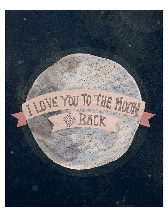 I wish you love me to the moon and back. - Summer ‘❤’