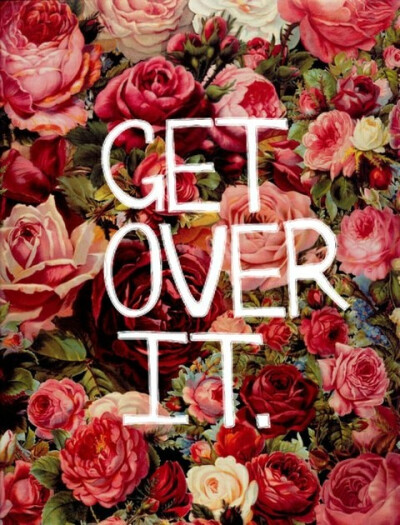 get over！