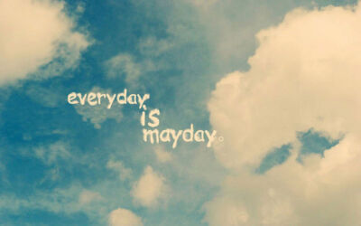 everyday is mayday