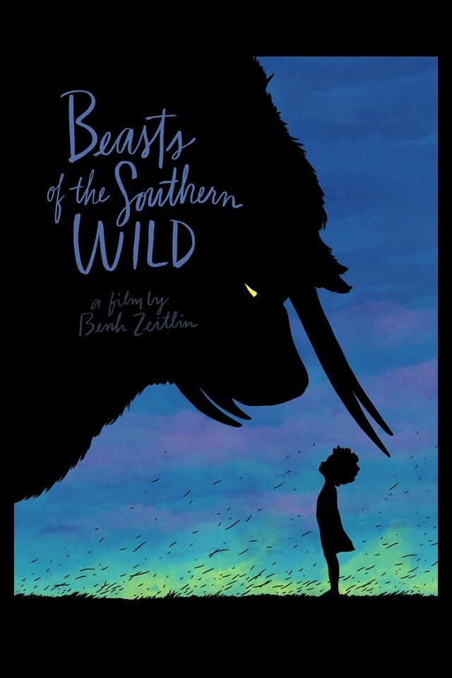 Beasts of the Southern Wild - 《南国野兽》电影海报