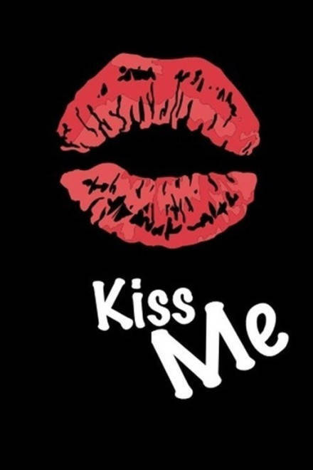 kiss me！！