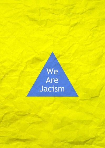 we are jacism