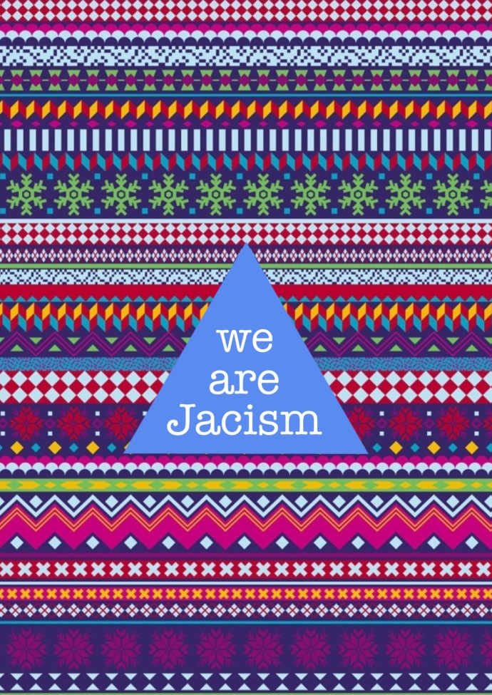 we are jacism