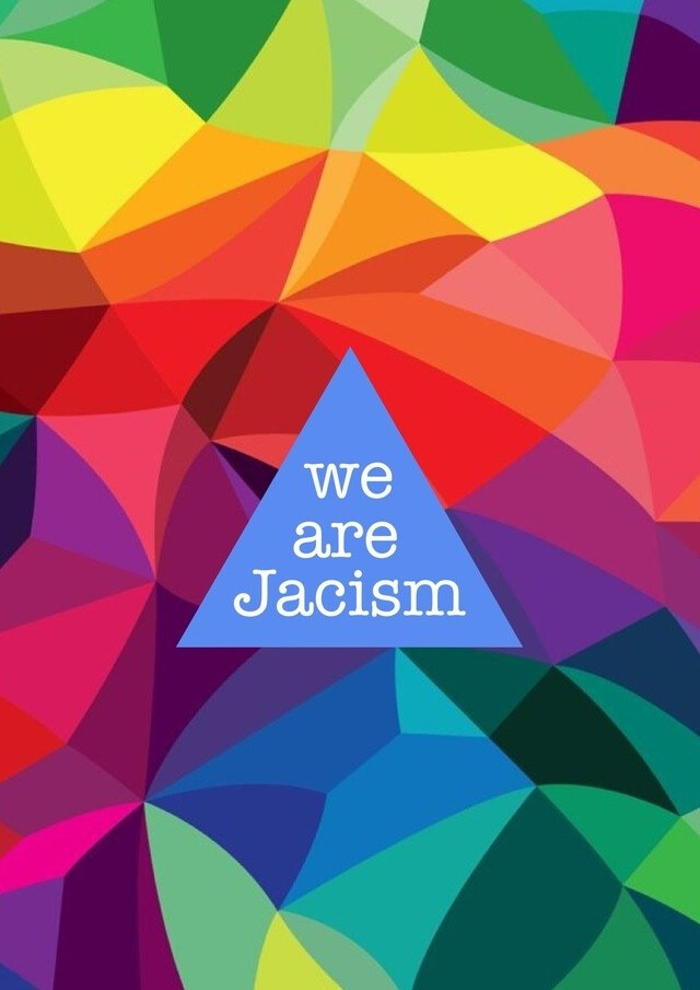 we are jacism