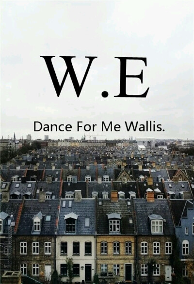 we dance for we wallis