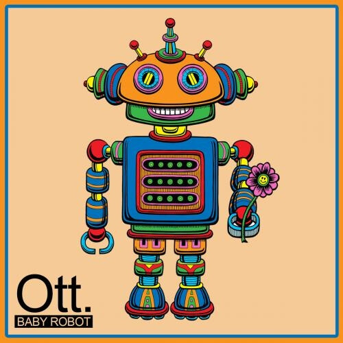 【专辑】Baby Robot，【艺人】Ott，【发行时间】2013年09月12日..