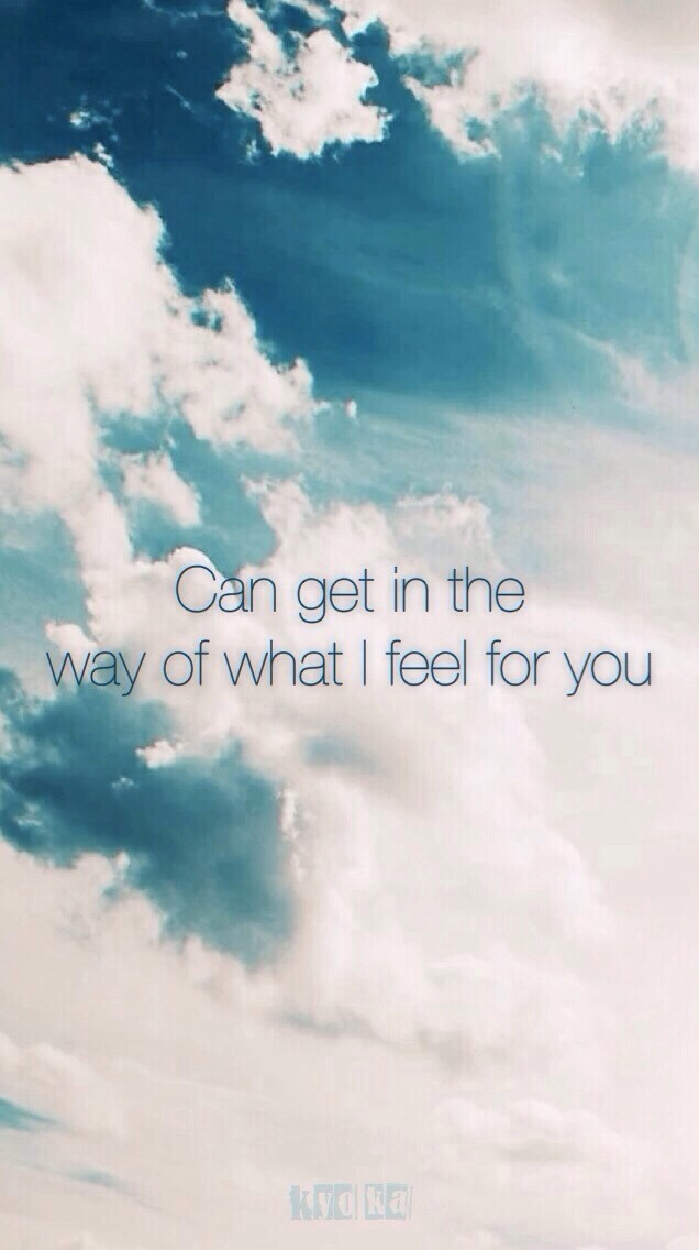  【iPhone5自制壁纸】 &amp;amp;Can get in the way of what I feel for you、