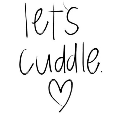 Let's cuddle！