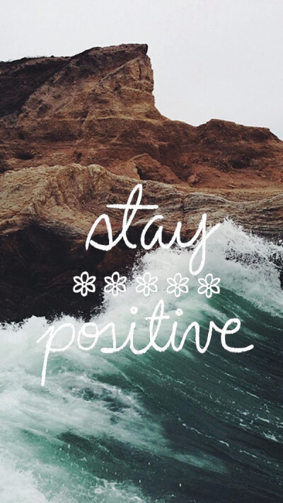 iphone5壁纸 overlay stay positive