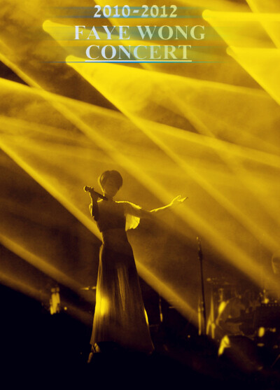 王菲。FAYE。王菲演唱会海报。明星。2010—2012 王菲演唱会。