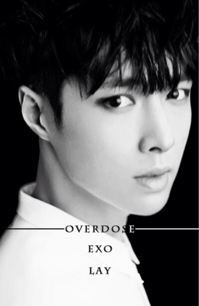 张艺兴 lay 蛋蛋 overdose exo