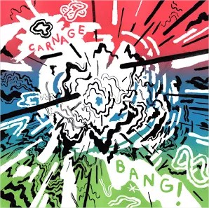 Bang! by Carnage