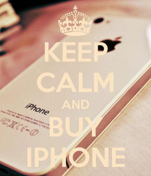 Keep calm and buy Iphone