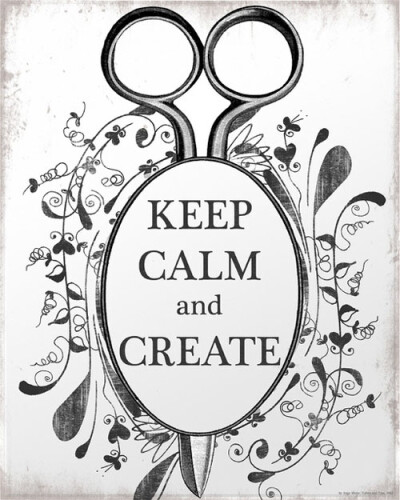 Keep calm and create