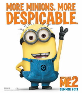 《卑鄙的我2》 《神偷奶爸2》（英语：Despicable Me 2）是一部2013年上映的3D电脑动画电影。该影片由照明娱乐公司制作并由环球影片公司发行，是2010年电影《卑鄙的我》的续集。