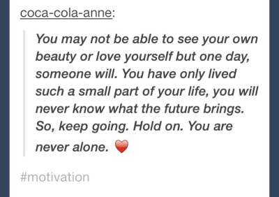 You are never alone.