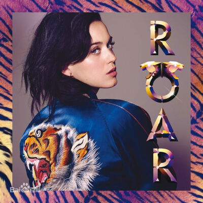 《Roar》是美国流行女歌手Katy Perry收录于《PRISM》的首支单曲，由著名音乐制作人Max Martin和Dr. Luke共同进行制作，也是Katy Perry和Bonnie McKee共同合作谱写的全新音乐作品，于2013年8月12日发行。该单曲也是Ka…