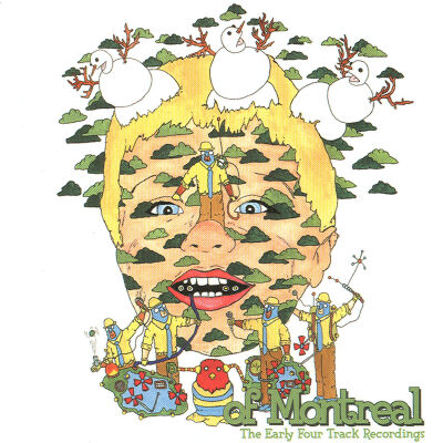 The Early Four Track Recordings - of Montreal