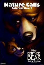 熊的传说(Brother Bear)------少年变成棕熊后的故事 为了生存，他必须站在动物的角度来看世界，对生命的真谛也有了一番前所未有的新体验~~人与熊从相杀到相爱