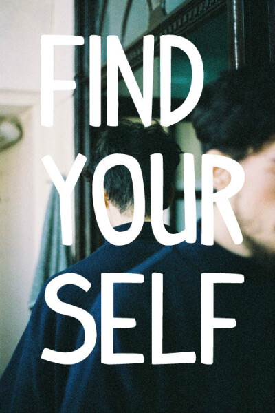 #手机壁纸#find your self