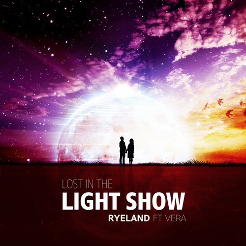 Lost In The Light Show (Original Mix) by Ryeland, Vera