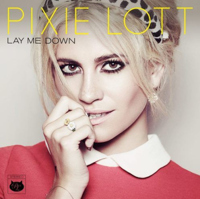 Pixie Lott《Lay Me Down》★★★☆