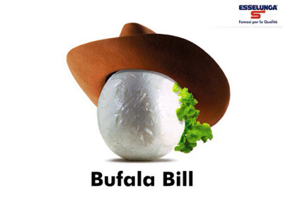 Bufala Bill =Bufala（一种意大利的白色干酪）+ Buffalo Bill（水牛比尔）