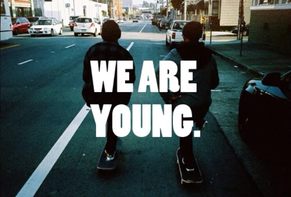 We r young