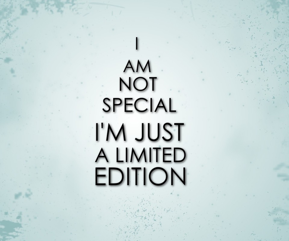 I am not special